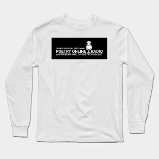 Quintessential Listening: Poetry Online Radio Long Sleeve T-Shirt